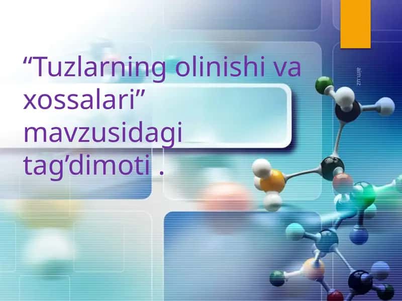 Tuzlarning olinishi va xossalari 1