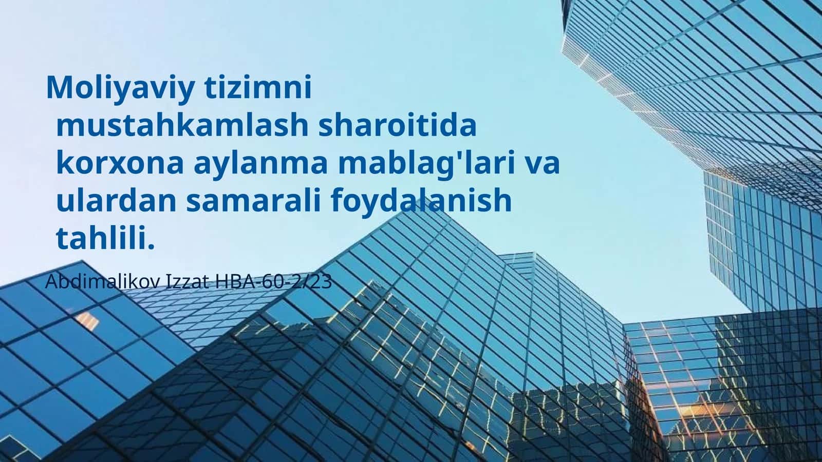Moliyaviy tizimni mustahkamlash sharoitida korxona aylanma mablag'lari va ulardan samarali foydalanish tahlili 1