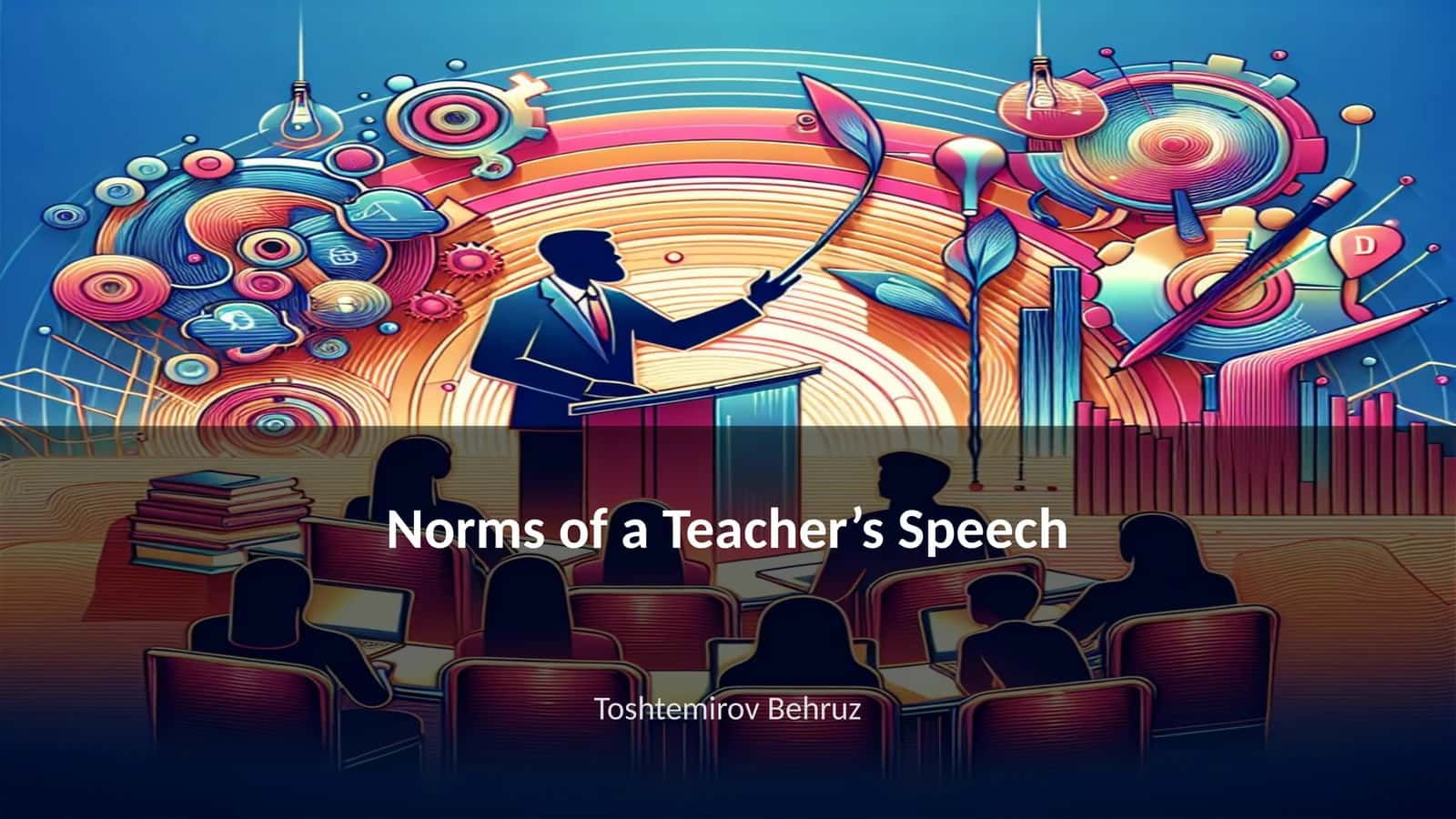 Norms of a Teacher’s Speech 1