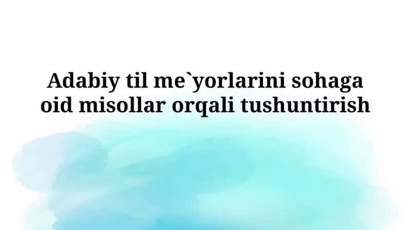 Sohaga oid Adabiy Til Me`yorlarini Tushuntirish 1