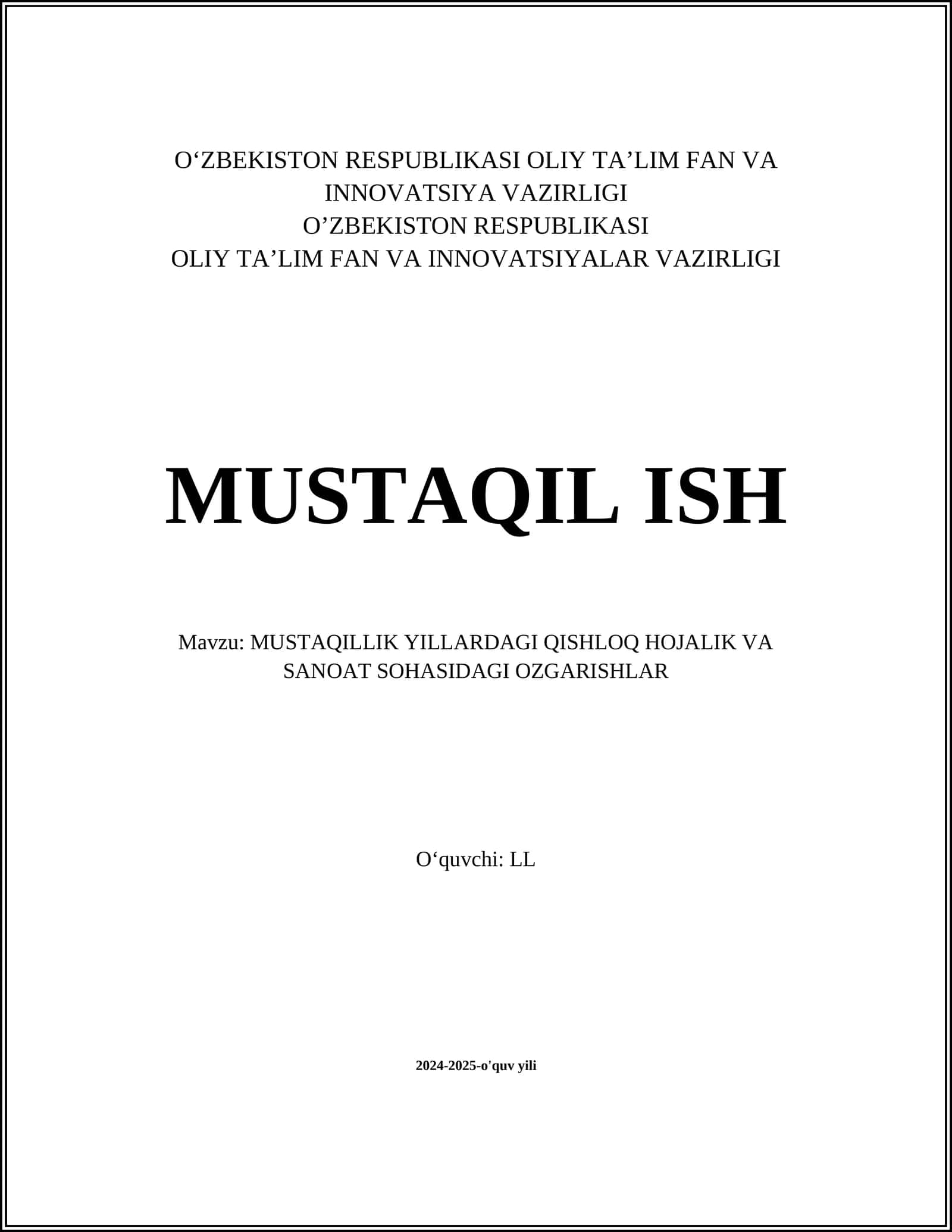 MUSTAQILLIK YILLARDAGI QISHLOQ HOJALIK VA SANOAT SOHASIDAGI OZGARISHLAR 1