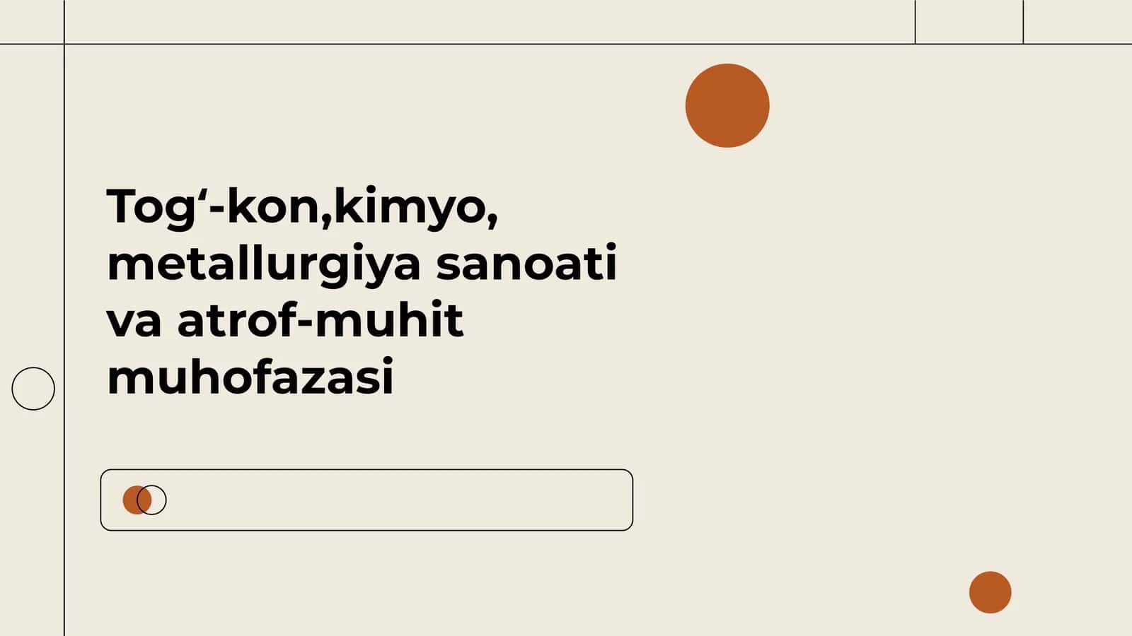 Togʻ-kon, kimyo, metallurgiyasanoati va atrof-muhit muhofazasi 1