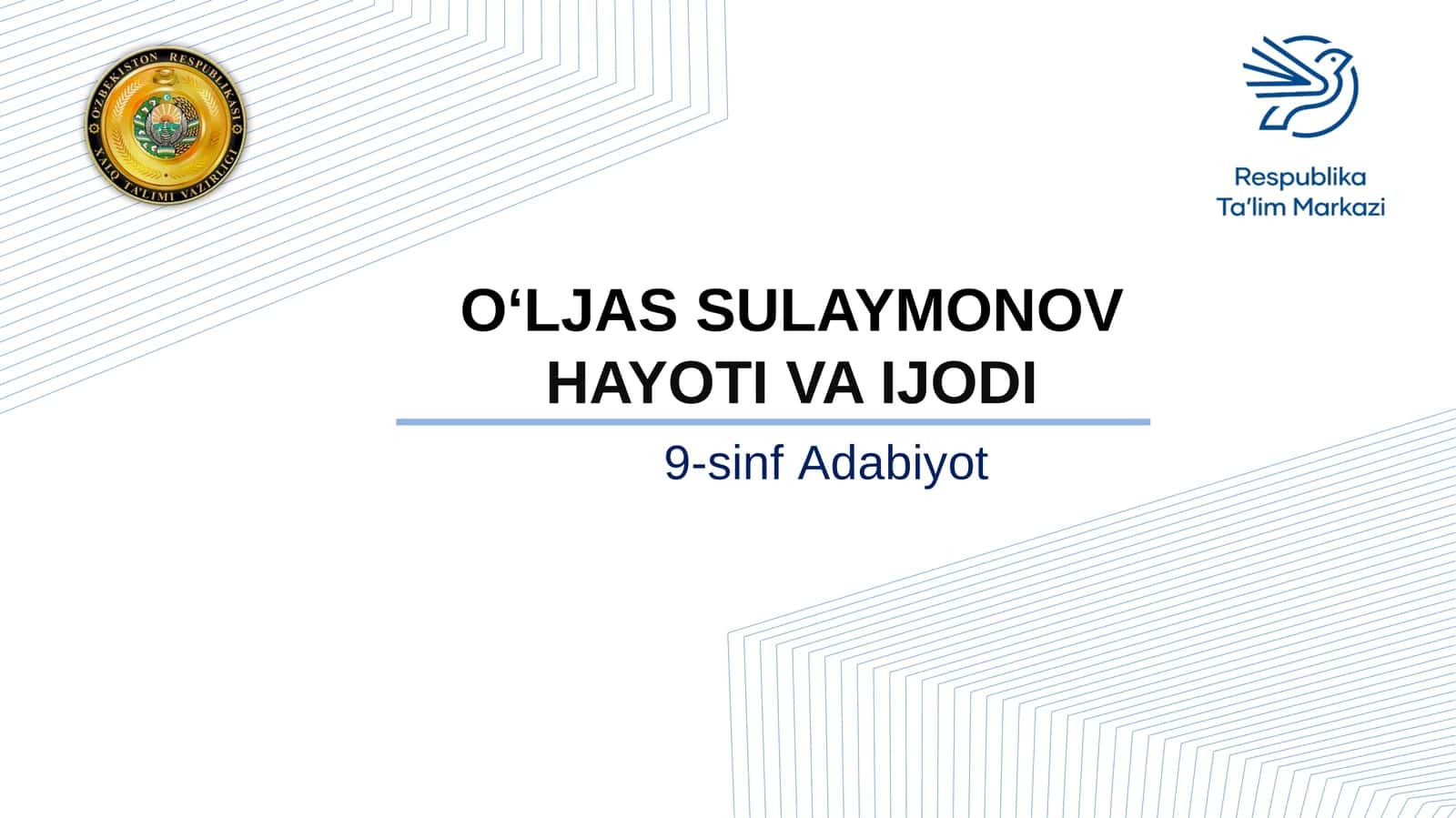 9-sinf Adabiyot fanidan O'ljas Sulaymonov hayoti va ijodi dars ishlanmasi 1