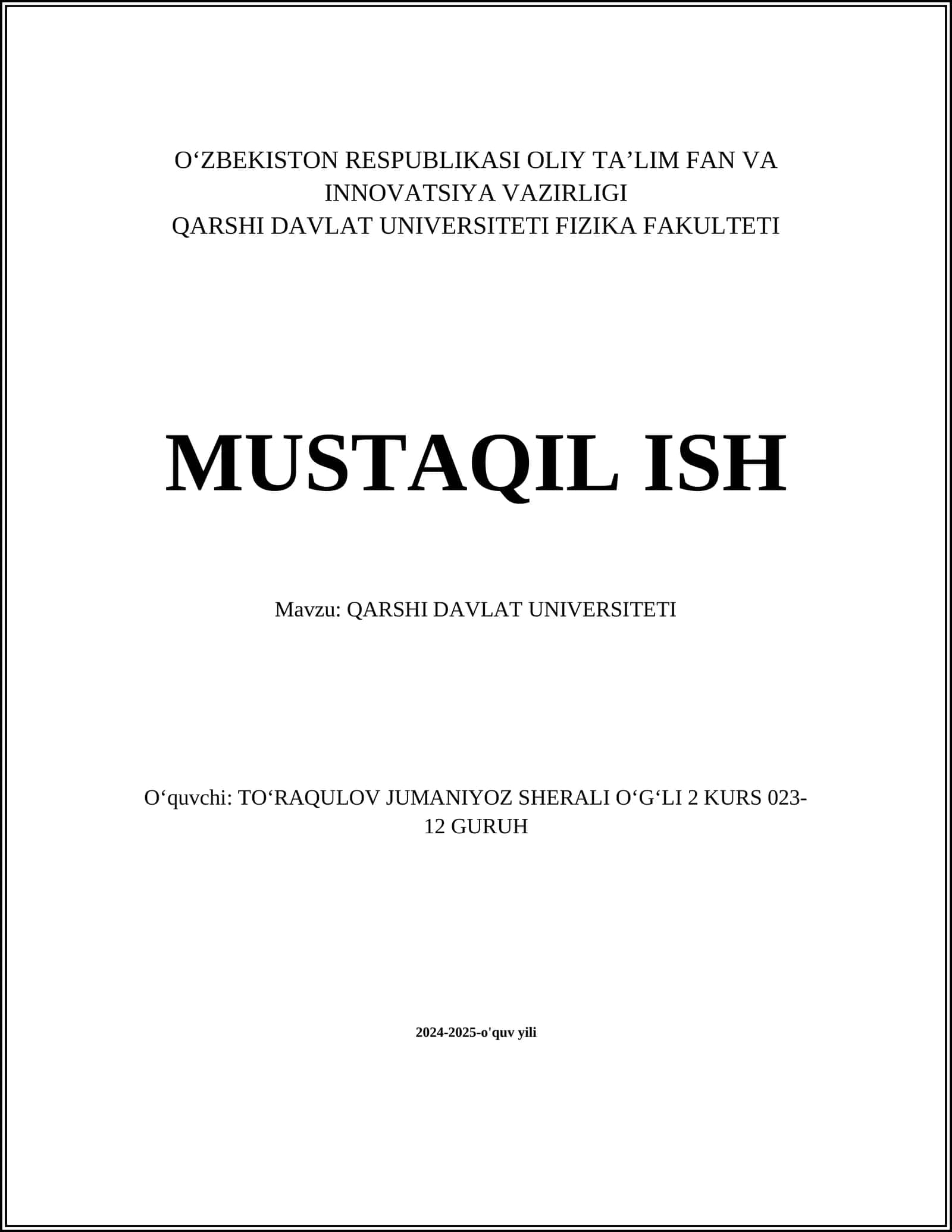 QARSHI DAVLAT UNIVERSITETI FIZIKA FAKULTETI MUSTAQIL ISH 1
