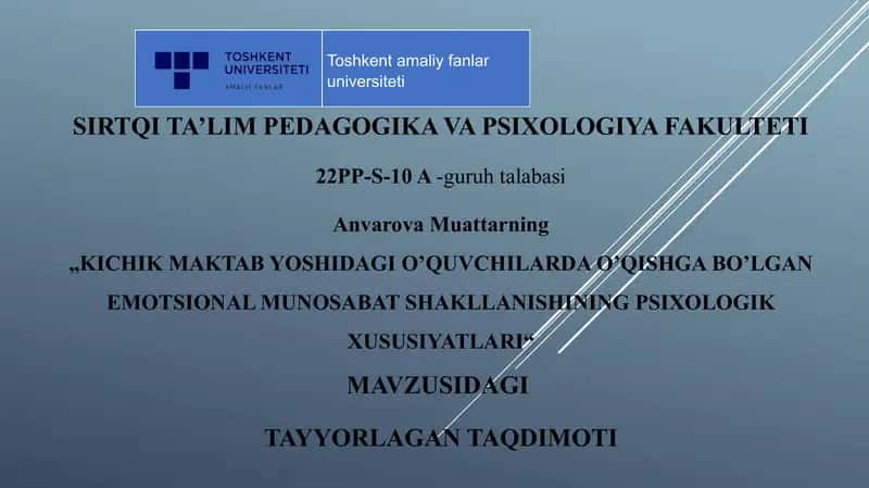KICHIK MAKTAB YOSHIDAGI O’QUVCHILARDA O’QISHGA BO’LGAN EMOTSIONAL MUNOSABAT SHAKLLANISHINING PSIXOLOGIK XUSUSIYATLARI 1