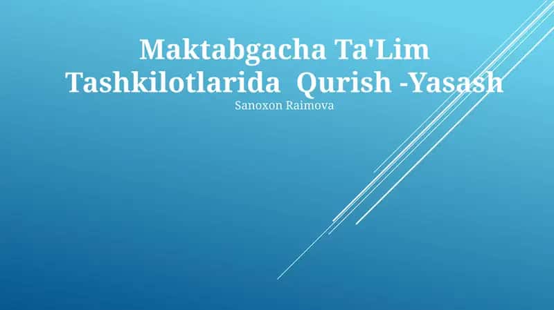 Maktabgacha Ta'lim Tashkilotlarida Qurish -Yasash 1