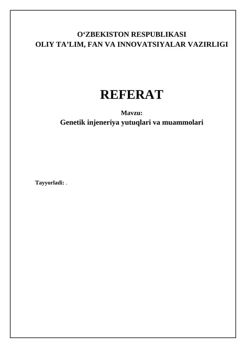 Genetik injeneriya yutuqlari va muammolari 1