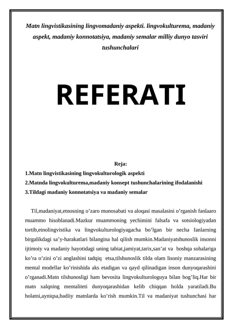 Matn lingvistikasining lingvomadaniy aspekti. lingvokulturema, madaniy aspekt, madaniy konnotatsiya, madaniy semalar milliy dunyo tasviri tushunchalari 1