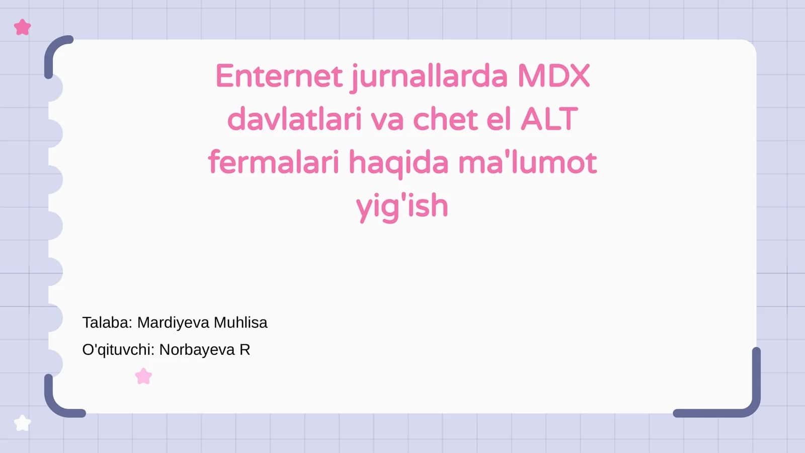 MDX Davlatlari va Chet El ALT Fermalarining Ma'lumot Yig'ish Metodlari 1