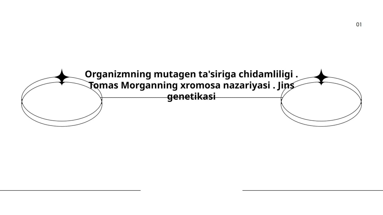 Organizmning mutagen ta'siriga chidamliligi. Tomas Morganning xromosa nazariyasi. Jins genetikasi 1
