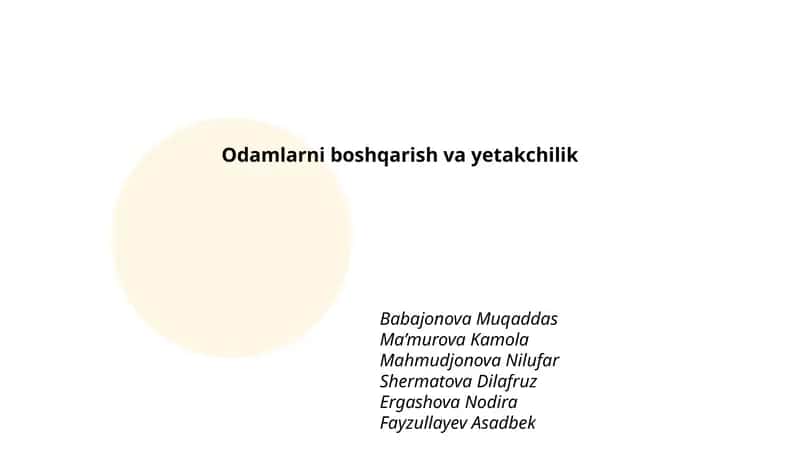 Odamlarni boshqarish va yetakchilik 1