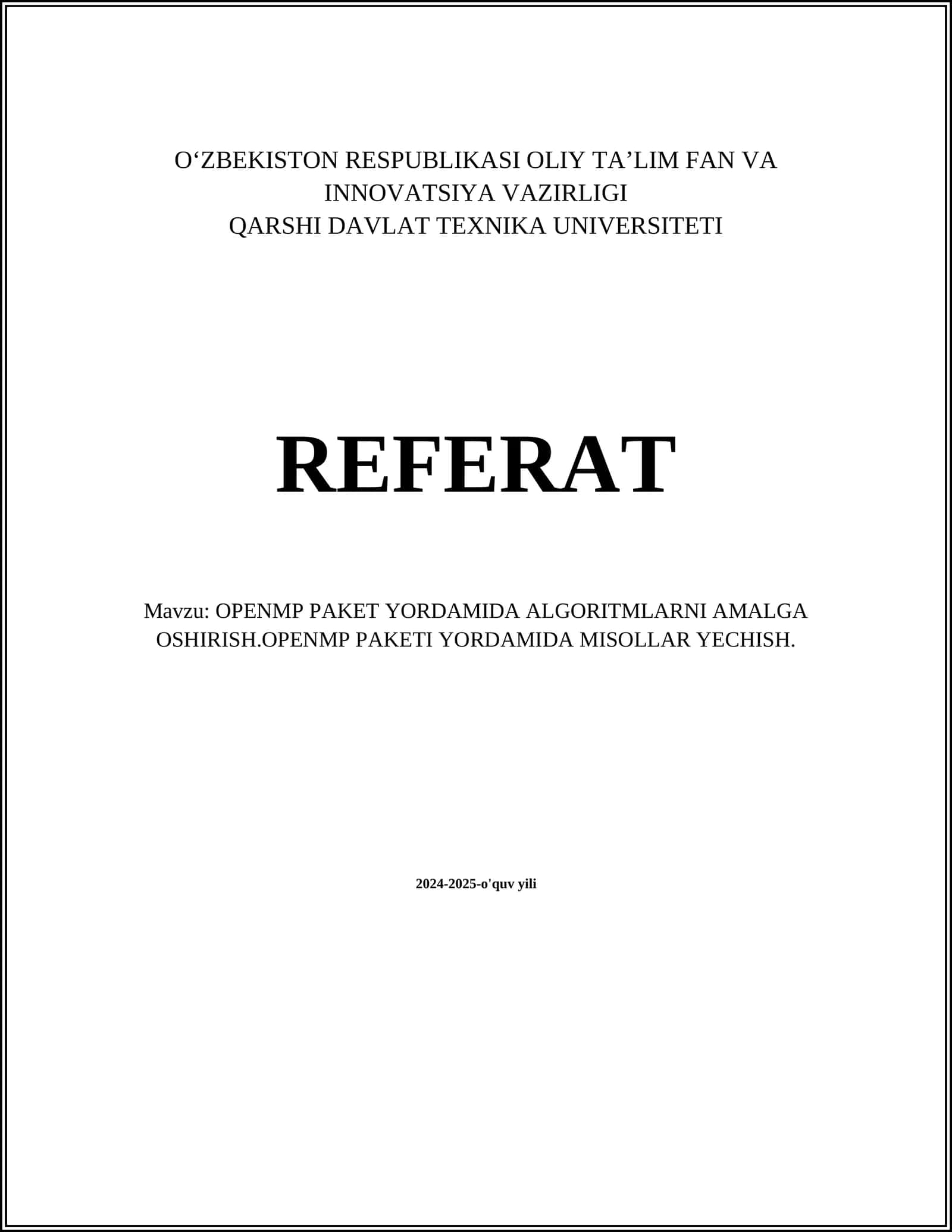 OPENMP PAKET YORDAMIDA ALGORITMLARNI AMALGA OSHIRISH.OPENMP PAKETI YORDAMIDA MISOLLAR YECHISH 1