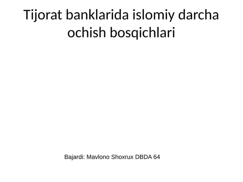 Tijorat banklarida islomiy darcha ochish bosqichlari 1
