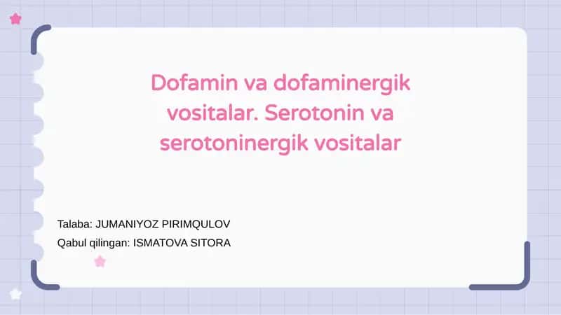 Dopamin va dopaminergik vositalar, Serotonin va serotoninergik vositalar 1