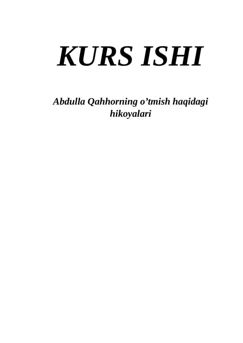Abdulla Qahhorning o’tmish haqidagi hikoyalari 1