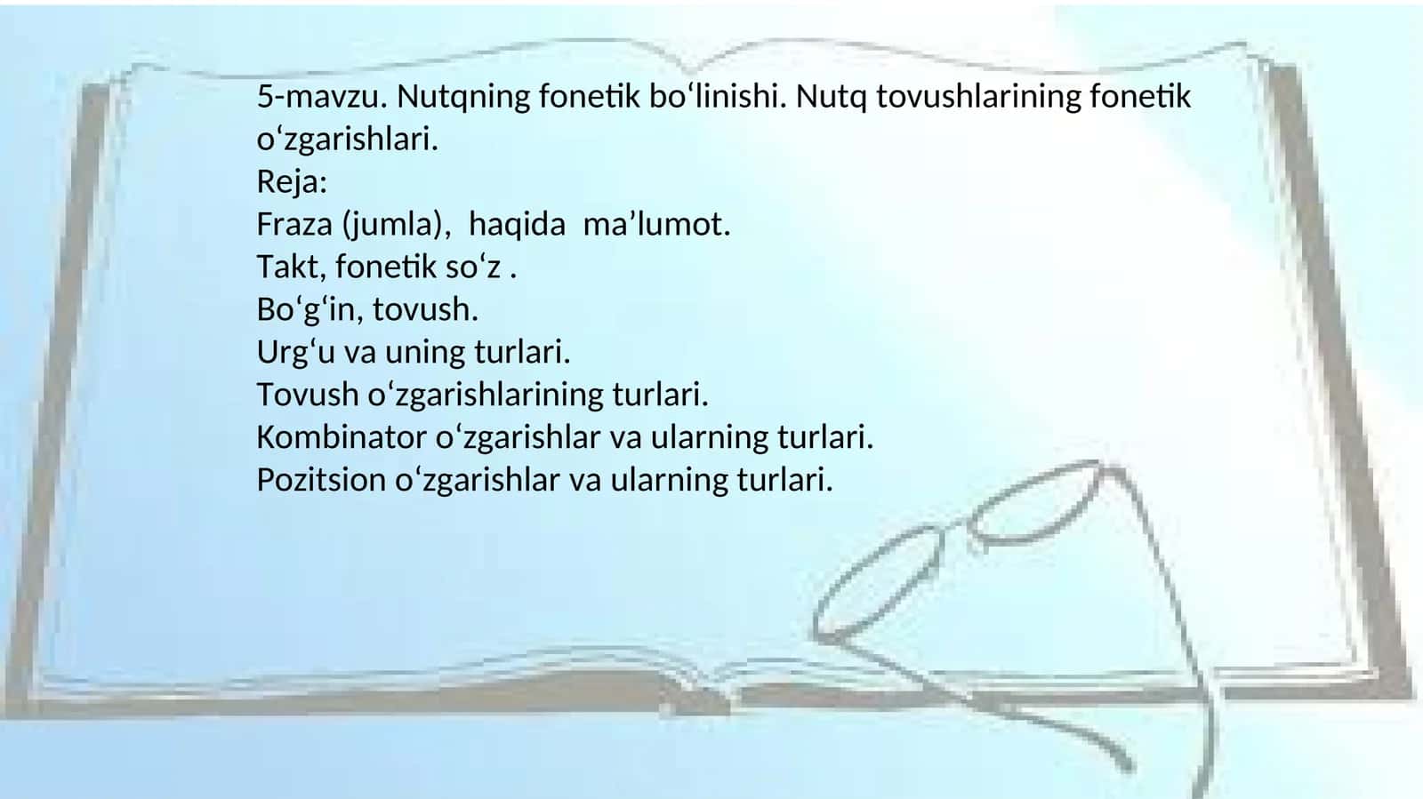 Nutqning fonetik bo‘linishi. Nutq tovushlarining fonetik o‘zgarishlari 1
