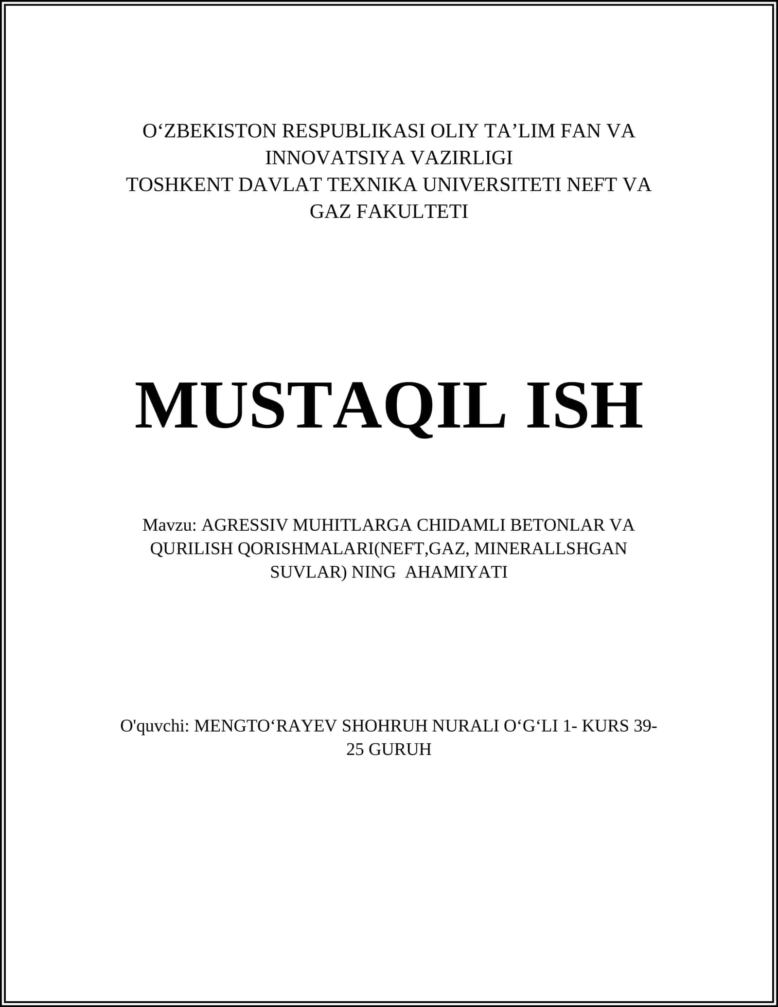 AGRESSIV MUHITLARGA CHIDAMLI BETONLAR VA QURILISH QORISHMALARI(NEFT,GAZ, MINERALLSHGAN SUVLAR) NING AHAMIYATI 1