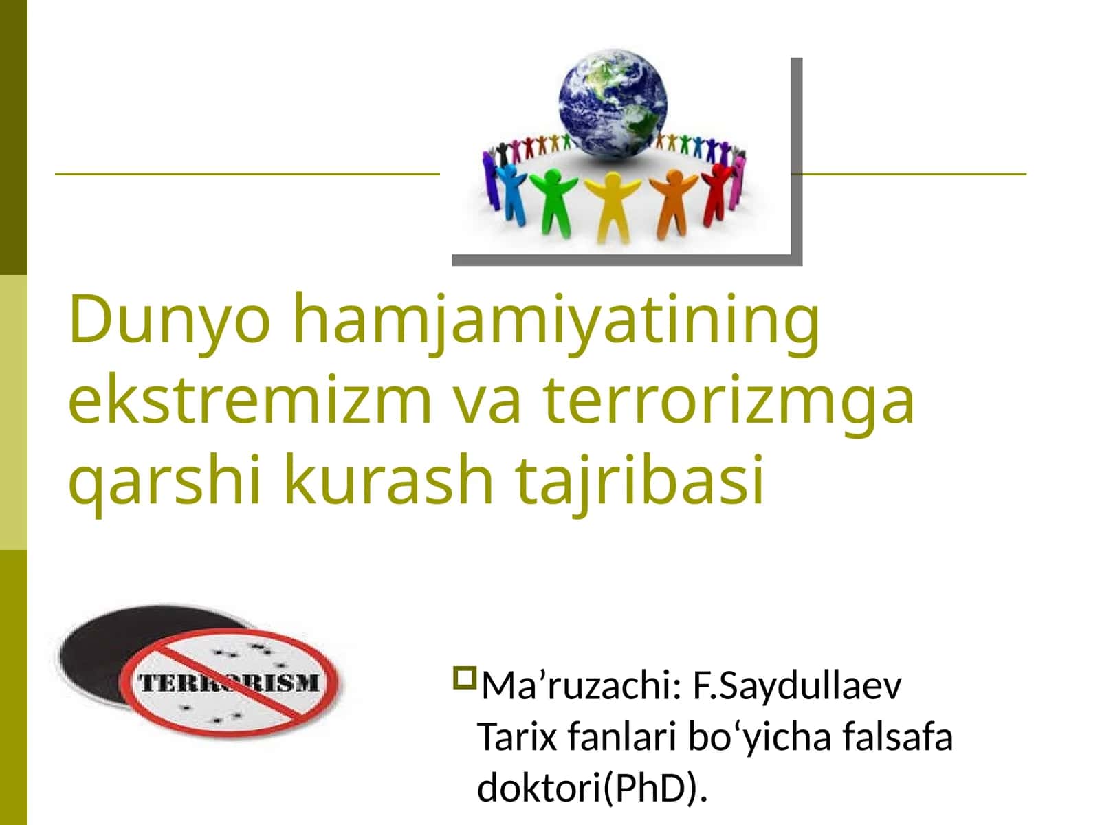 Dunyo hamjamiyatining ekstremizm va terrorizmga qarshi kurash tajribasi 1