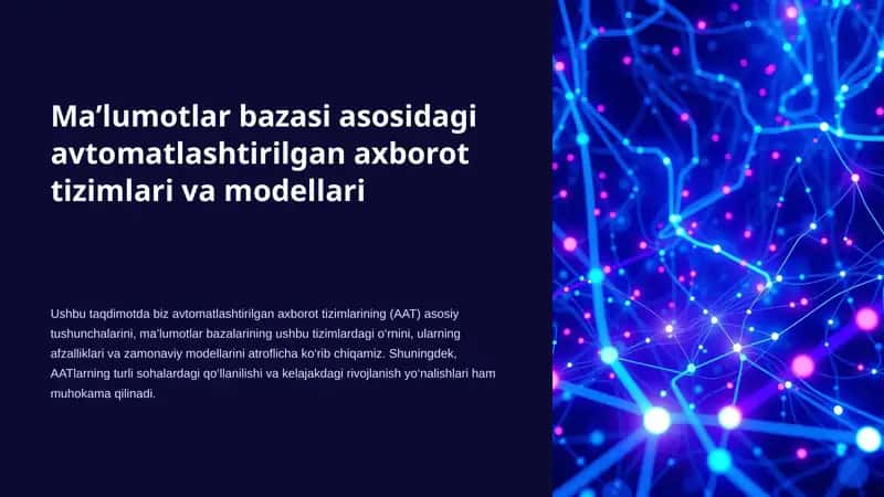Malumotlar bazasi asosidagi Avtomatlashtirilgan axborot tizimlari 1