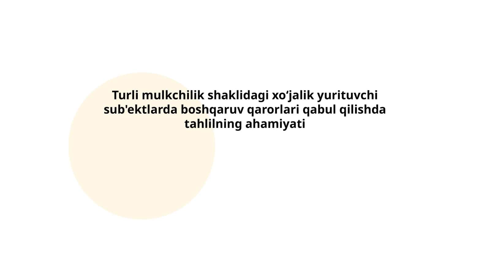 Turli mulkchilik shaklidagi xoʻjalik yurituvchi sub'ektlarda boshqaruv qarorlari qabul qilishda tahlilning ahamiyati 1