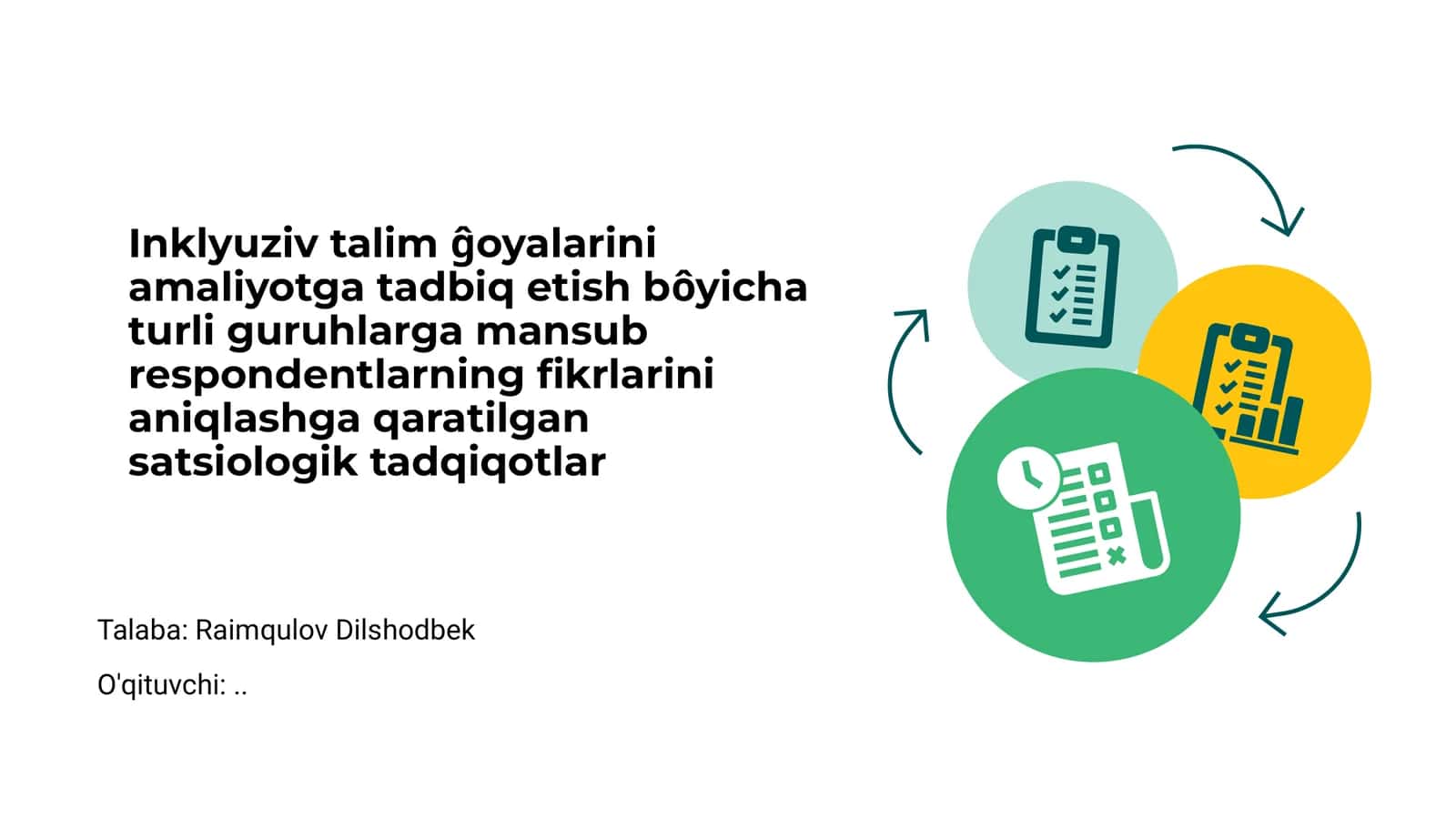 Inklyuziv talim ĝoyalarini amaliyotga tadbiq etish bôyicha turli guruhlarga mansub respondentlarning fikrlarini aniqlashga qaratilgan satsiologik tadqiqotlar 1