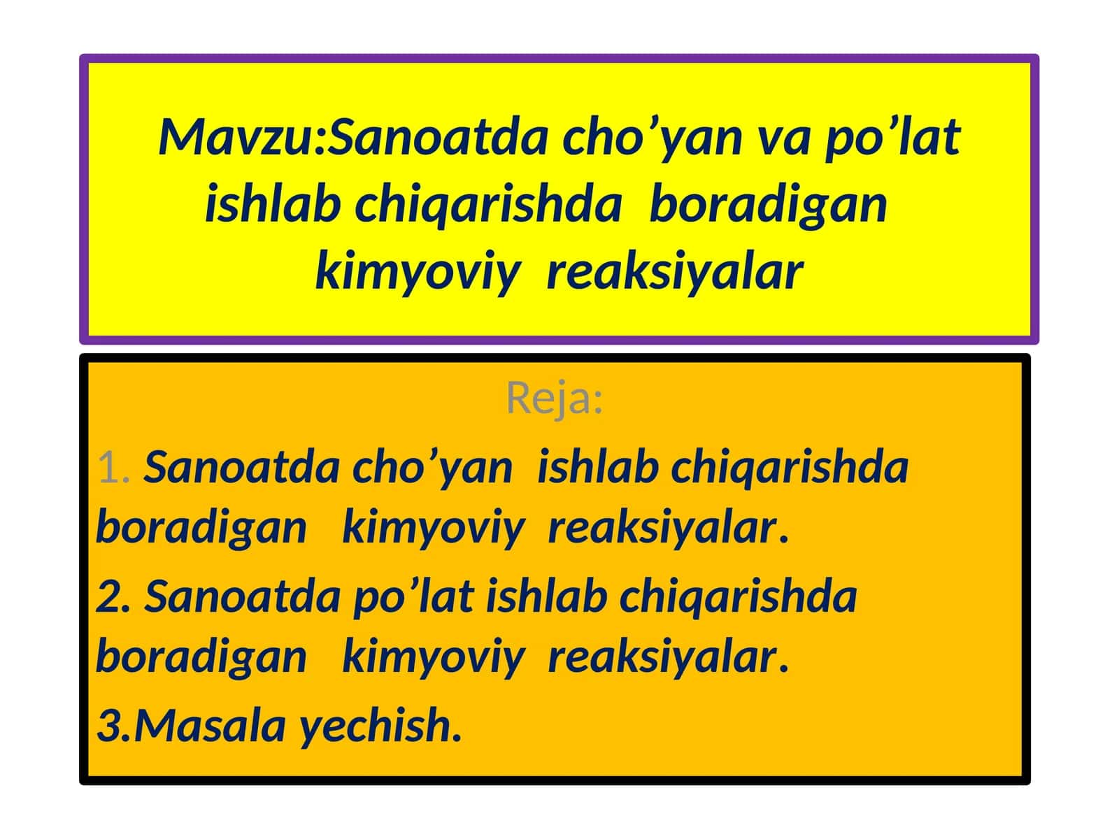 Sanoatdacho’yanvapo’latishlabchiqarishdaboradigankimyoviyreaksiyalar 1