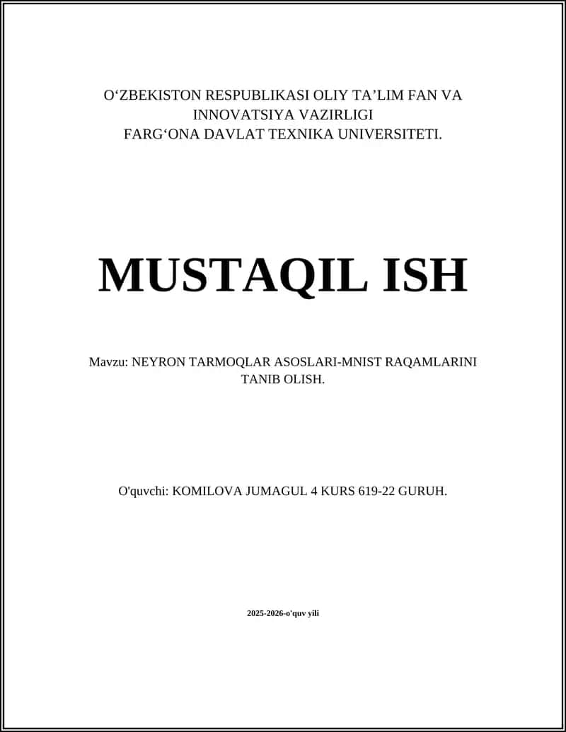 NEYRON TARMOQLAR ASOSLARI-MNIST RAQAMLARINI TANIB OLISH 1