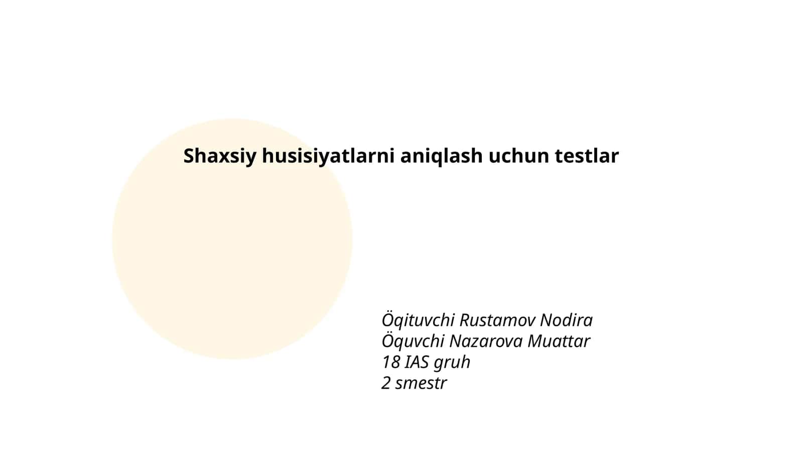 Shaxsiy husisiyatlarni aniqlash uchun testlar 1