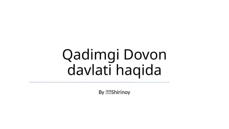 Qadimgi Dovon davlati haqida 1