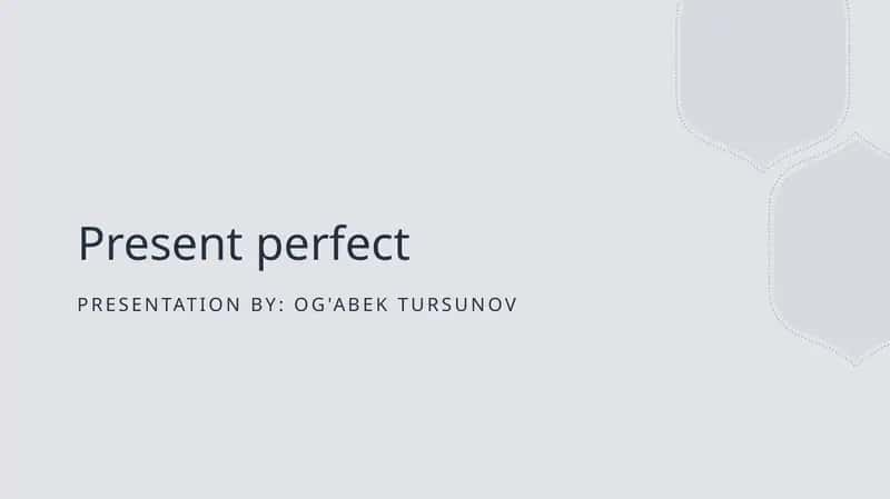 Present Perfect 1