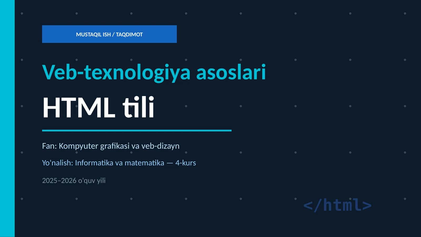 Veb-texnologiya asoslari 1