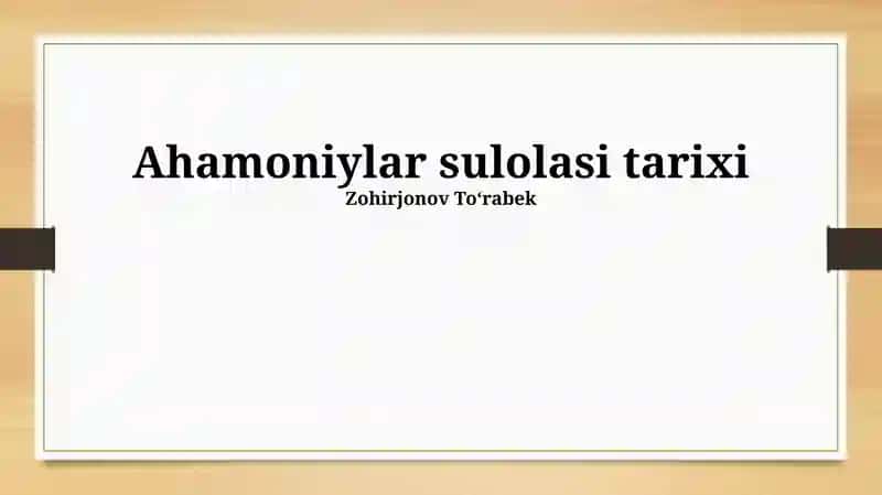 Ahamoniylar sulolasi tarixi