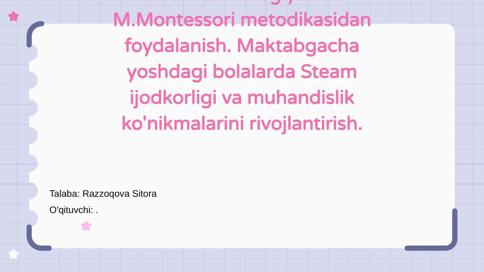Steam texnologiyasida M.Montessori metodikasidan foydalanish 1