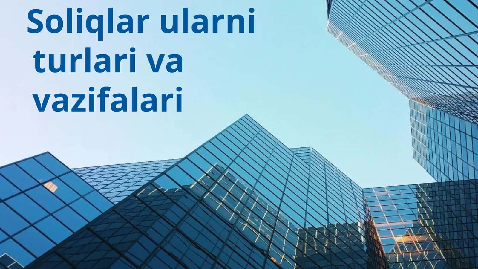 Soliqlar ularni turlari va vazifalari 1