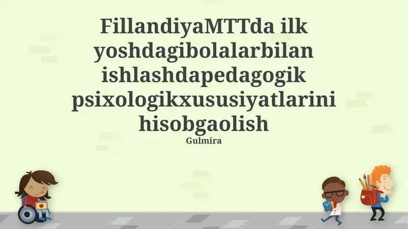 Fillandiya MTTda yosh bolalar bilan ishlashda pedagogik-psixologik xususiyatlarni hisobga olish 1