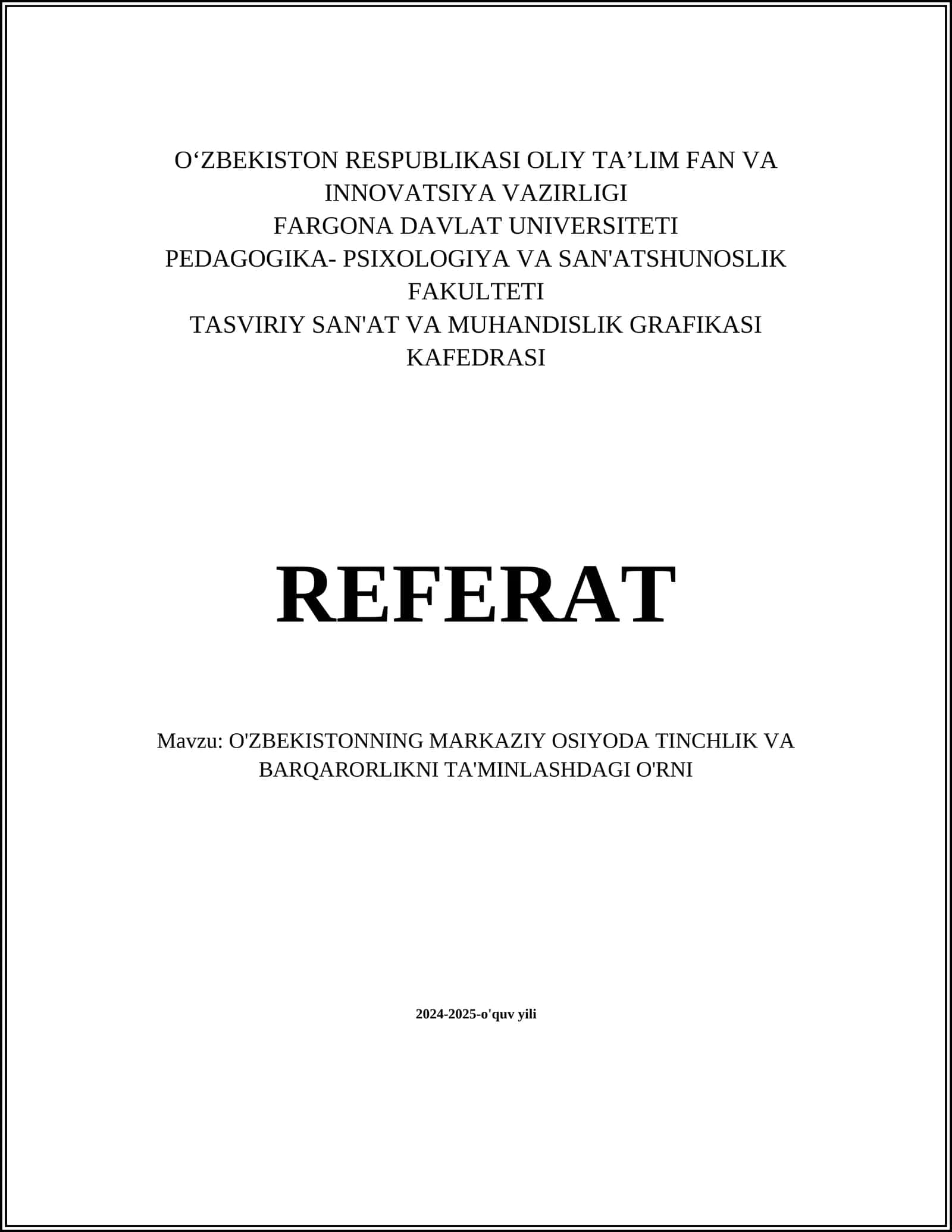 O'ZBEKISTONNING MARKAZIY OSIYODA TINCHLIK VA BARQARORLIKNI TA'MINLASHDAGI O'RNI 1