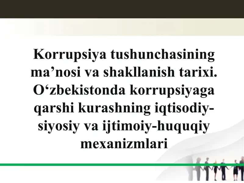 Korrupsiya tushunchasining ma’nosi va shakllanish tarixi 1