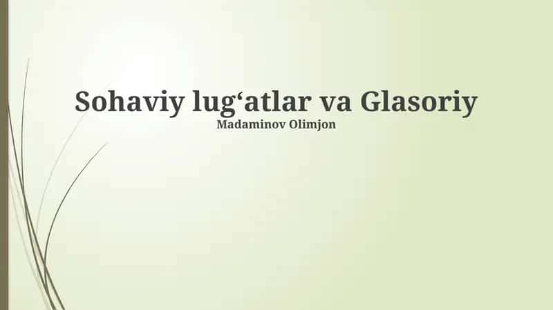 Sohaviy lug'atlar va glosariylar 1