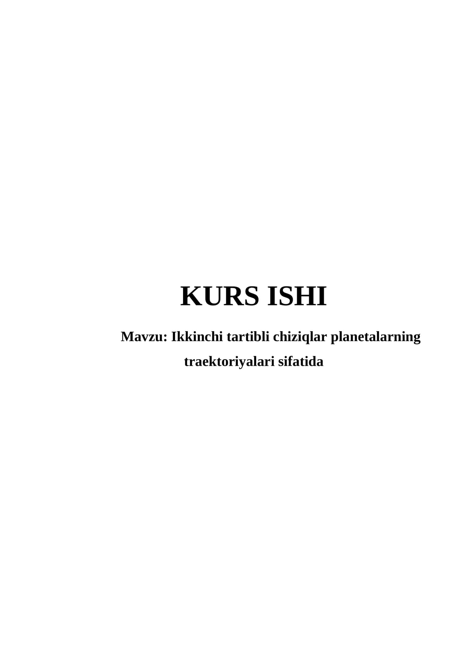 Ikkinchi tartibli chiziqlar planetalarning traektoriyalari sifatida 1