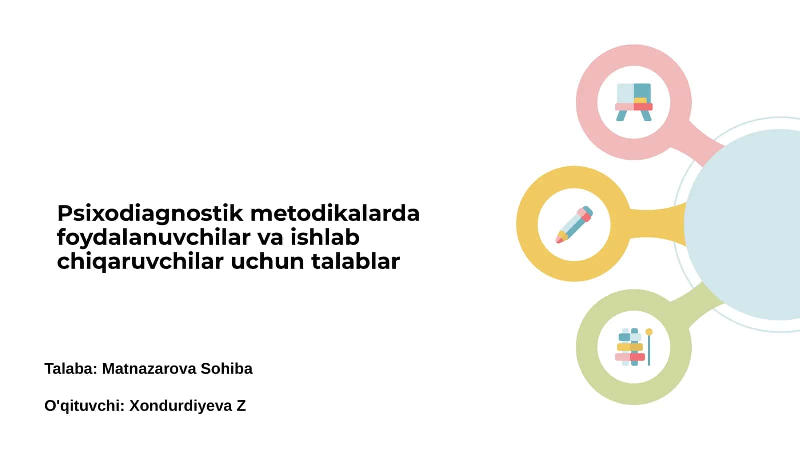 Psixodiagnostik metodikalarda foydalanuvchilar va ishlab chiqaruvchilar uchun talablar 1