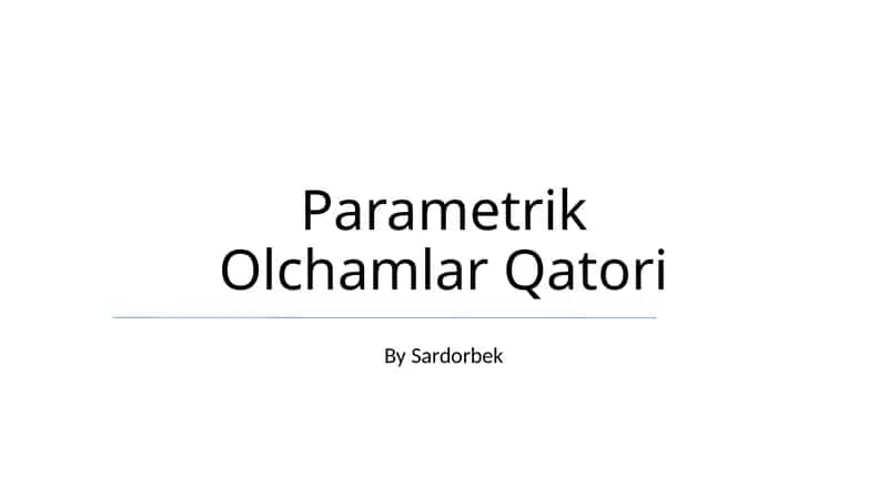 Parametrik Olchamlar Qatori 1