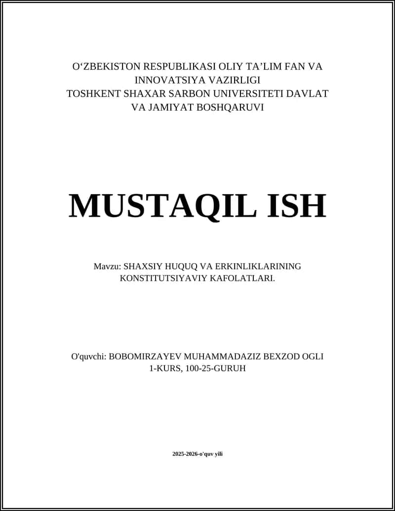 SHAXSIY HUQUQ VA ERKINLIKLARINING KONSTITUTSIYAVIY KAFOLATLARI 1
