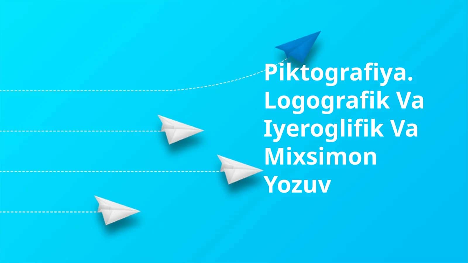 Piktografiya. Logografik Va Iyeroglifik Va Mixsimon Yozuv 1