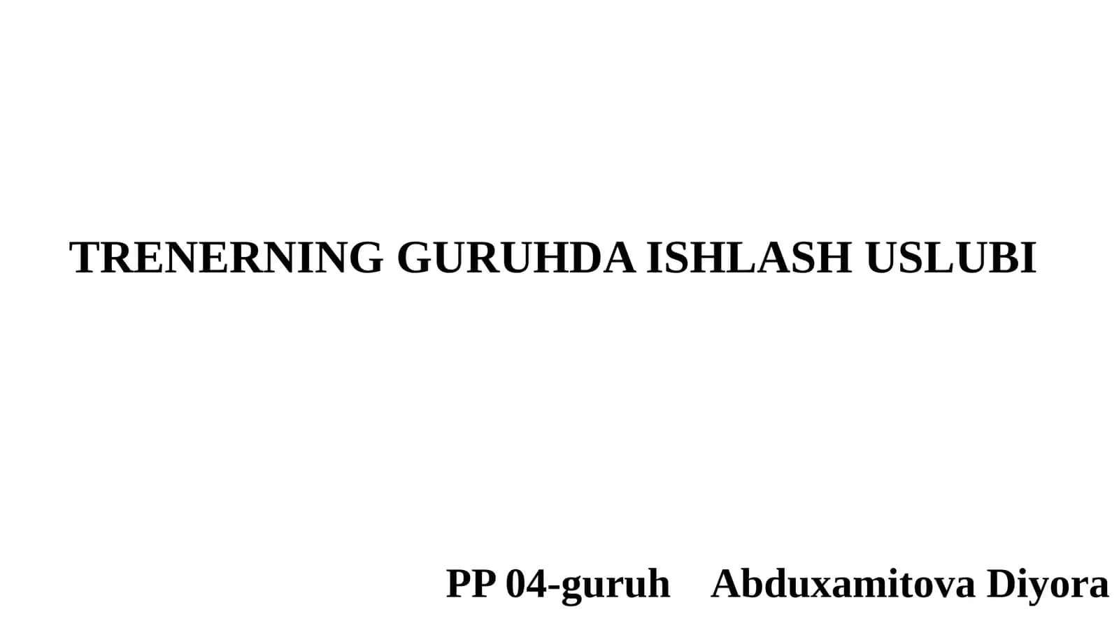 Trenerning guruhda ishlash uslubi 1