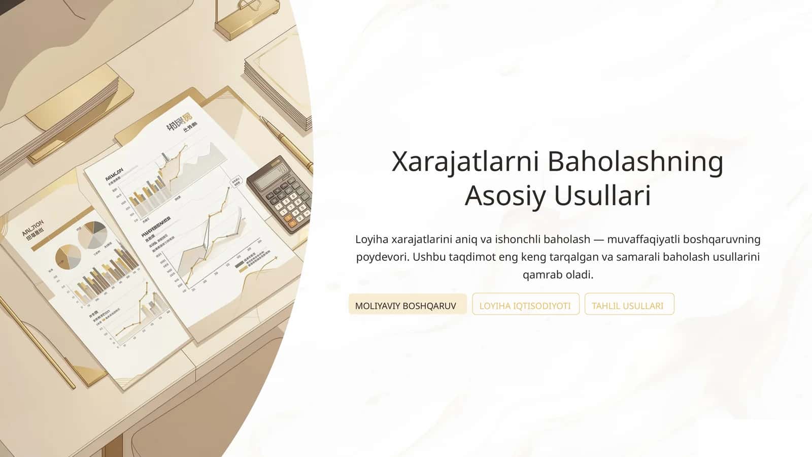 Xarajatlarni Baholashning Asosiy Usullari 1