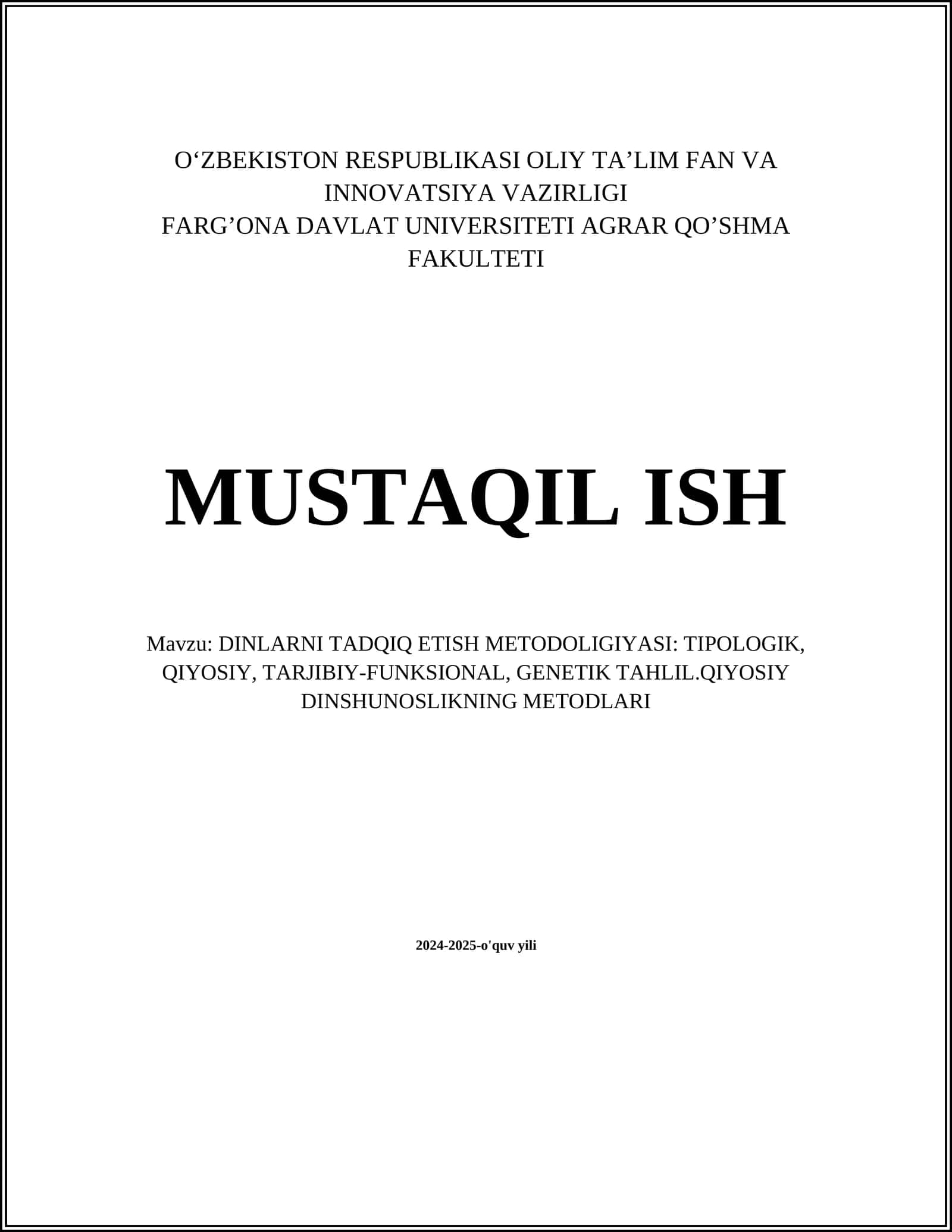 DINLARNI TADQIQ ETISH METODOLOGIYASI: TIPOLOGIK, QIYOSIY, TARJIBIY-FUNKSIONAL, GENETIK TAHLIL.QIYOSIY DINSHUNOSLIKNING METODLARI 1
