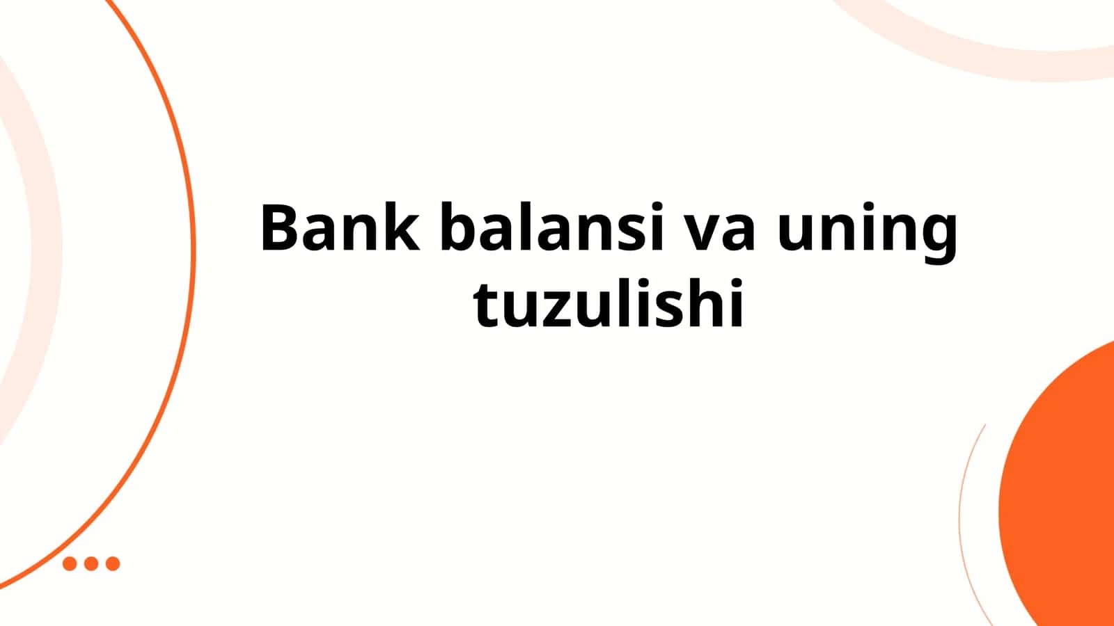 Bank balansi va uning tuzulishi 1