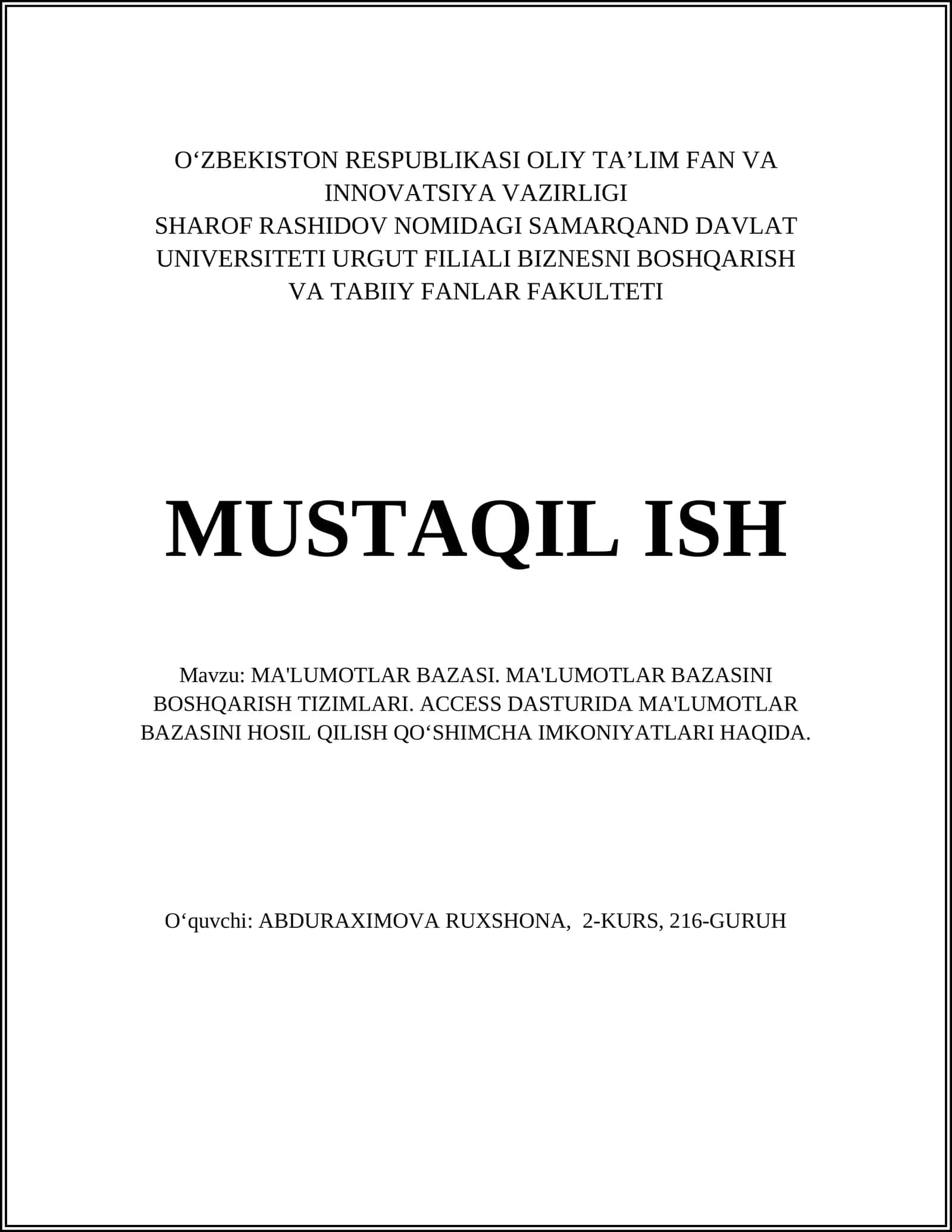 MA'LUMOTLAR BAZASI. MA'LUMOTLAR BAZASINI BOSHQARISH TIZIMLARI. ACCESS DASTURIDA MA'LUMOTLAR BAZASINI HOSIL QILISH QO‘SHIMCHA IMKONIYATLARI HAQIDA 1