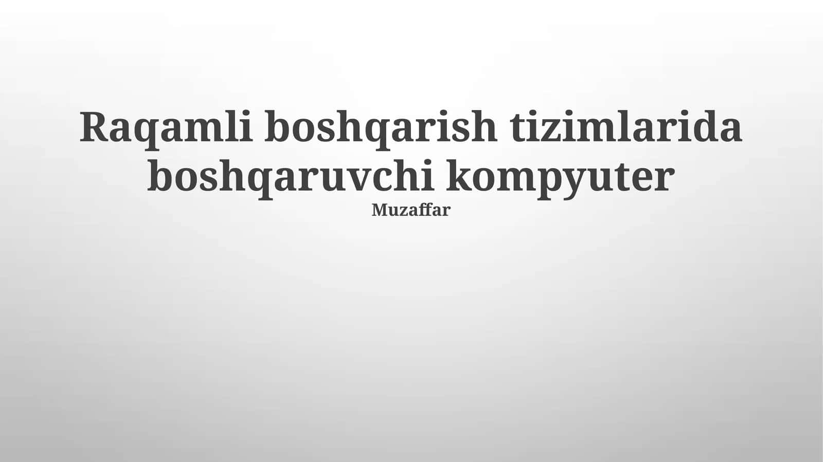 Raqamli Boshqarish Tizimlarida Boshqaruvchi Kompyuter 1