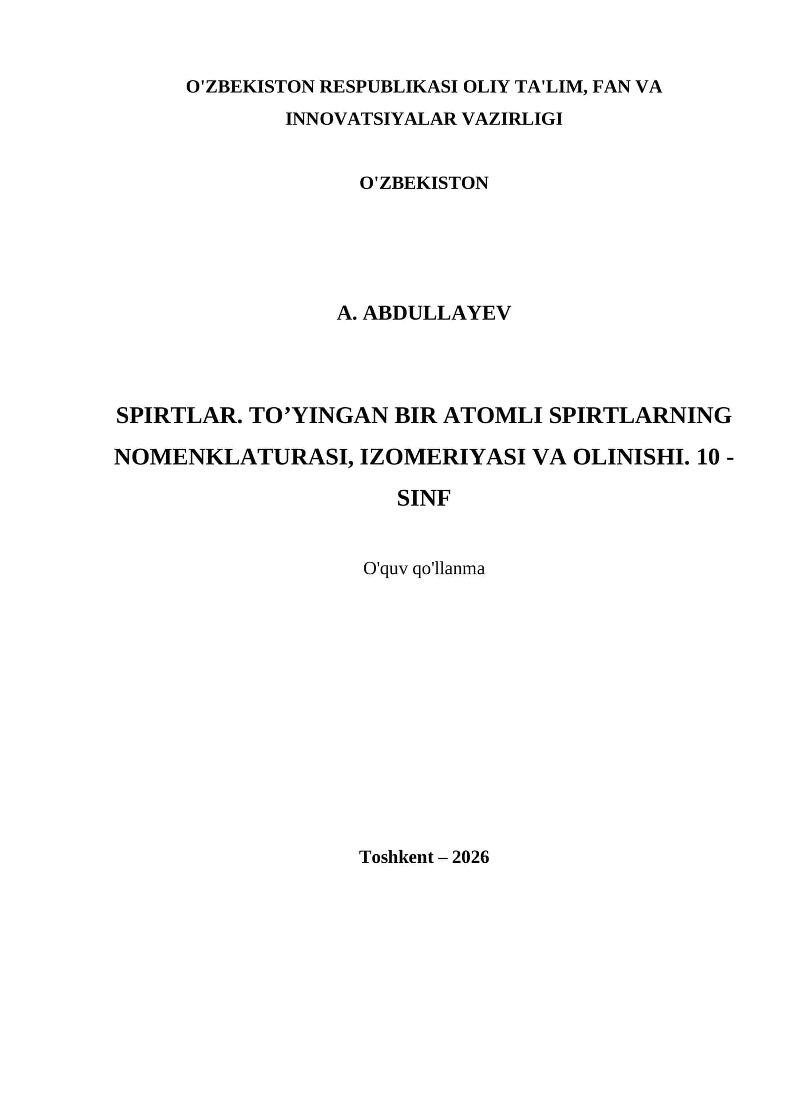 SPIRTLAR. TO’YINGAN BIR ATOMLI SPIRTLARNING NOMENKLATURASI, IZOMERIYASI VA OLINISHI. 10 - SINF 1